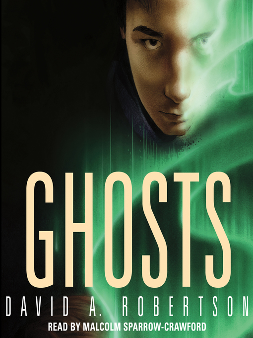 Title details for Ghosts by David A. Robertson - Available